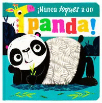 ¡NUNCA TOQUES A UN PANDA!