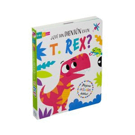 LIBRO CON VENTANAS DESLIZABLES: ¿QUÉ TAN DIENTÓN ES UN T-REX?