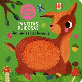 PANCITAS RUIDOSAS: ANIMALES DEL BOSQUE