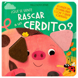 QUE SE SIENTE RASCAR A UN CERDITO