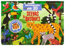 NATURALEZA EN 3D SELVAS Y BOSQUES