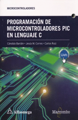 PROGRAMAS DE MICROCONTROLADORES PIC EN LENGUAJE C