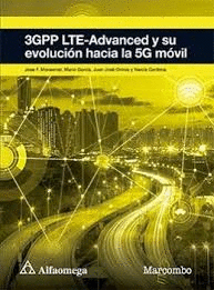 3GPP LTE-ADVANCED Y SU EVOLUCIÓN HACIA LA 5G MÓVIL