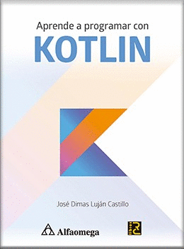 APRENDE A PROGRAMAR CON KOTLIN