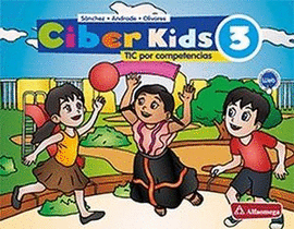 CIBER KIDS 3 TICS POR COMPETENCIAS