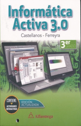 INFORMATICA ACTIVA 3.0 3º GRADO