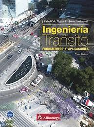 INGENIERIA DE TRANSITO FUNDAMENTOS Y APLICACIONES 9ª EDICION