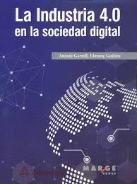 LA INDUSTRIA 4.0 EN LA SOCIEDAD DIGITAL