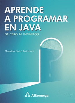 APRENDE A PROGRAMAR EN JAVA DE CERO AL INFINITO, DE CERO AL INFINITO