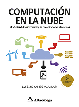 COMPUTACIÓN EN LA NUBE 2ED ESTRATEGIAS DE CLOUD COMPUTING EN ORGANIZACIONES Y EMPRESAS