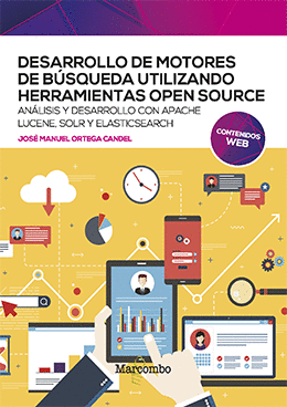 DESARROLLO DE MOTORES DE BUSQUEDA UTILIZANDO HERRAMIENTAS OPEN SOURCE