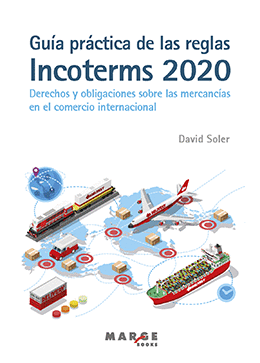 GUÍA PRÁCTICA DE LAS REGLAS INCOTERMS 2020