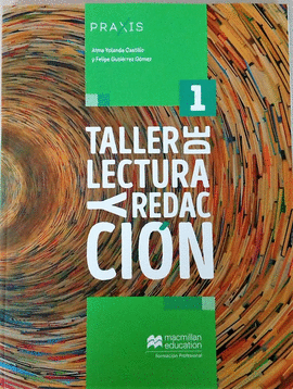 TALLER DE LECTURA Y REDACCION 1 PRAXIS