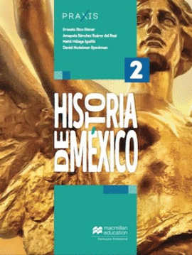 PRAXIS HISTORIA DE MEXICO 2