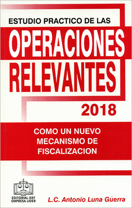 ESTUDIO PRACTICO DE LAS OPERACIONES RELEVANTES 2018