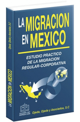 LA MIGRACIÓN EN MÉXICO