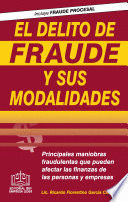 EL DELITO DE FRAUDE Y SUS MODALIDAD