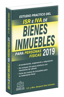 ESTUDIO PRÁCTICO DEL ISR E IVA DE BIENES INMUEBLES 2019