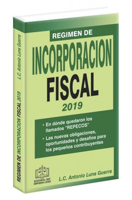 REGIMEN DE INCORPORACIÓN FISCAL 2019