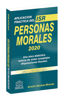 APLICACIÓN PRÁCTICA DEL ISR PERSONAS MORALES 2020