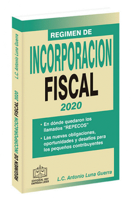 REGIMEN DE INCORPORACION FISCAL 2020