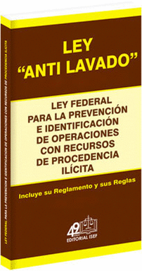 LEY FEDERAL DE LA PREVENCIÓN E IDENTIFICACIÓN DE OPERACIONES DE PROCEDENCIA ILÍCITA 2023