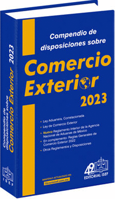 COMPENDIO DE DISPOSICIONES SOBRE COMERCIO EXTERIOR 2023