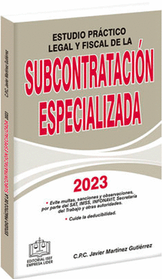 ESTUDIO PRÁCTICO LEGAL Y FISCAL DE LA SUBCONTRATACIÓN ESPECIALIZADA 2023