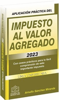 APLICACIÓN PRÁCTICA DEL IMPUESTO AL VALOR AGREGADO 2023