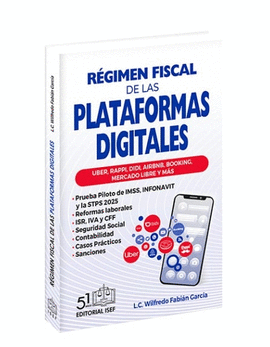 RÉGIMEN FISCAL DE LAS PLATAFORMAS DIGITALES