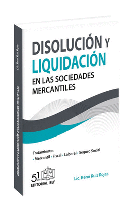 DISOLUCIÓN Y LIQUIDACIÓN EN LAS SOCIEDADES MERCANTILES