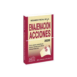 RÉGIMEN FISCAL DE LA ENAJENACIÓN DE ACCIONES 2026