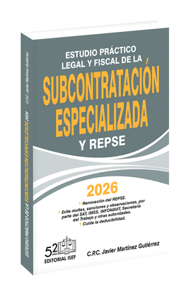 ESTUDIO PRÁCTICO LEGAL Y FISCAL DE LA SUBCONTRATACIÓN ESPECIALIZADA 2026