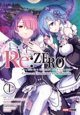 RE: ZERO (CHAPTER TWO) #1 UNA SEMANA EN LA MANSION