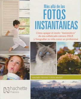 MAS ALLA DE LAS FOTOS INSTANTANEAS