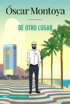 DE OTRO LUGAR