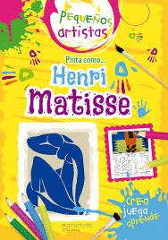 PINTO COMO HENRI MATISSE