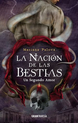 LA NACIÓN DE LAS BESTIAS, UN SEGUNDO AMOR