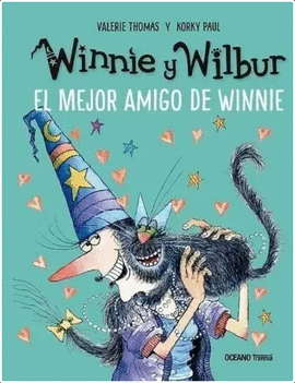 WINNIE Y WILBUR. EL MEJOR AMIGO DE WINNIE
