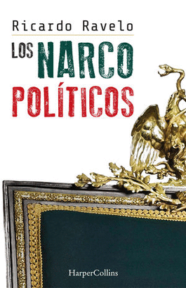 LOS NARCOPOLÍTICOS