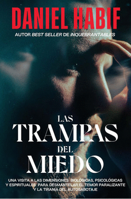 LAS TRAMPAS DEL MIEDO