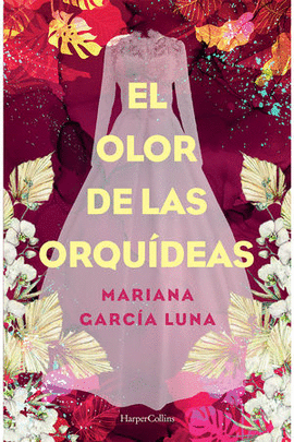 EL OLOR DE LAS ORQUÍDEAS