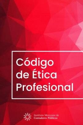 CÓDIGO DE ÉTICA PROFESIONAL 12 EDIC.