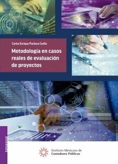 METODOLOGÍA EN CASOS REALES DE EVALUACIÓN DE PROYECTOS 2020 1° EDICIÓN