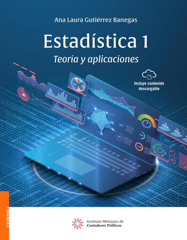 ESTADÍSTICA 1. TEORÍA Y APLICACIONES 2022