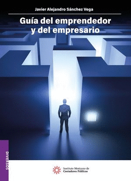 GUÍA DEL EMPRENDEDOR Y DEL EMPRESARIO 2022