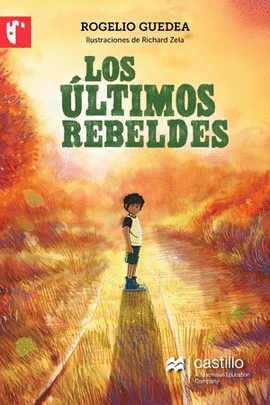 LOS ÚLTIMOS REBELDES