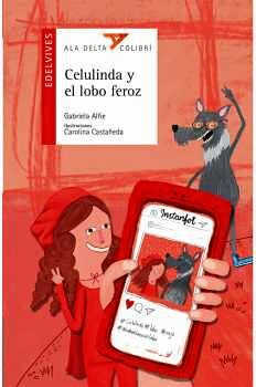 CELULINDA Y EL LOBO FEROZ