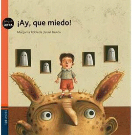 ¡AY, QUE MIEDO!