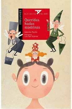 QUERIDAS HADAS MADRINAS
